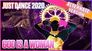 Just Dance 2020 - God Is A Woman (Божественная версия) от Ariana Grande - MEGASTAR