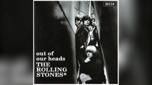 The Rolling Stones - Out Of Our Heads (Издание UK) (1965 год)
