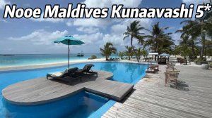 Обзор отеля Nooe Maldives Kunaavashi 5*  Мальдивы
