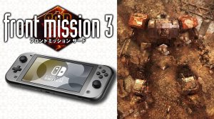 Front Mission 3 Remake Обзор (2025)