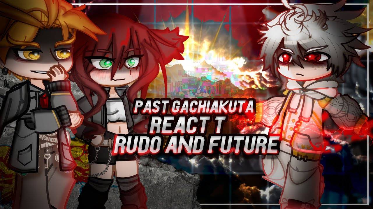 Реакция очистителей на Рудо / Персонажи Гачиакуты / Гача реакция / Gachiakuta смотреть онлайн