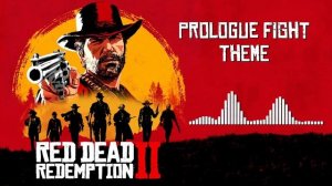 Red Dead Redemption 2 официальный саундтрек  - Prologue Fight Theme