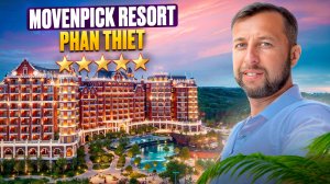 Movenpick resort phan thiet 5*. Вьетнам, Фантьет. Обзор Павла Георгиева.