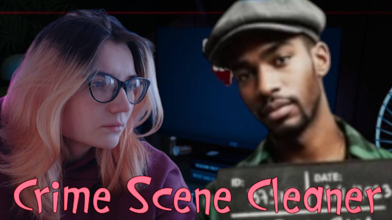 ФИНАЛОЧКА   /19/ CrimeSceneCleaner