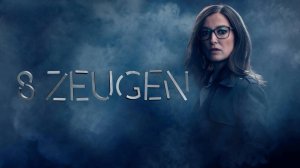 Сериал 8 свидетелей – 1 сезон 7 серия / 8 Zeugen