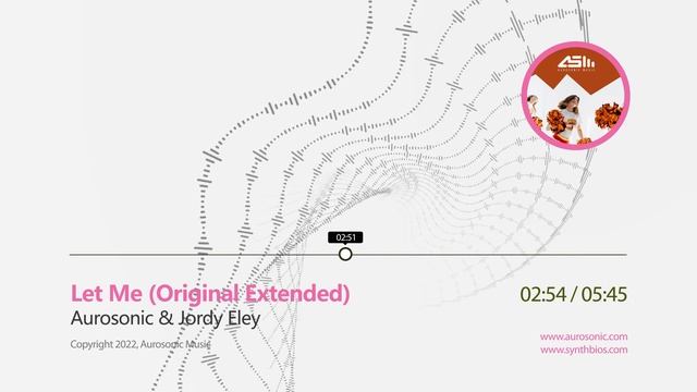  @Aurosonic & @Jordy Eley - Let Me (Original Extended) [ASM002] смотреть онлайн