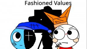 FNF DT DANDY'S WORLD - FASHIONED VALUES