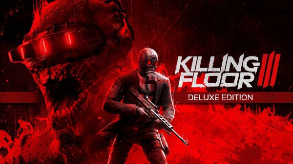 Killing Floor 3 . Первая волна.