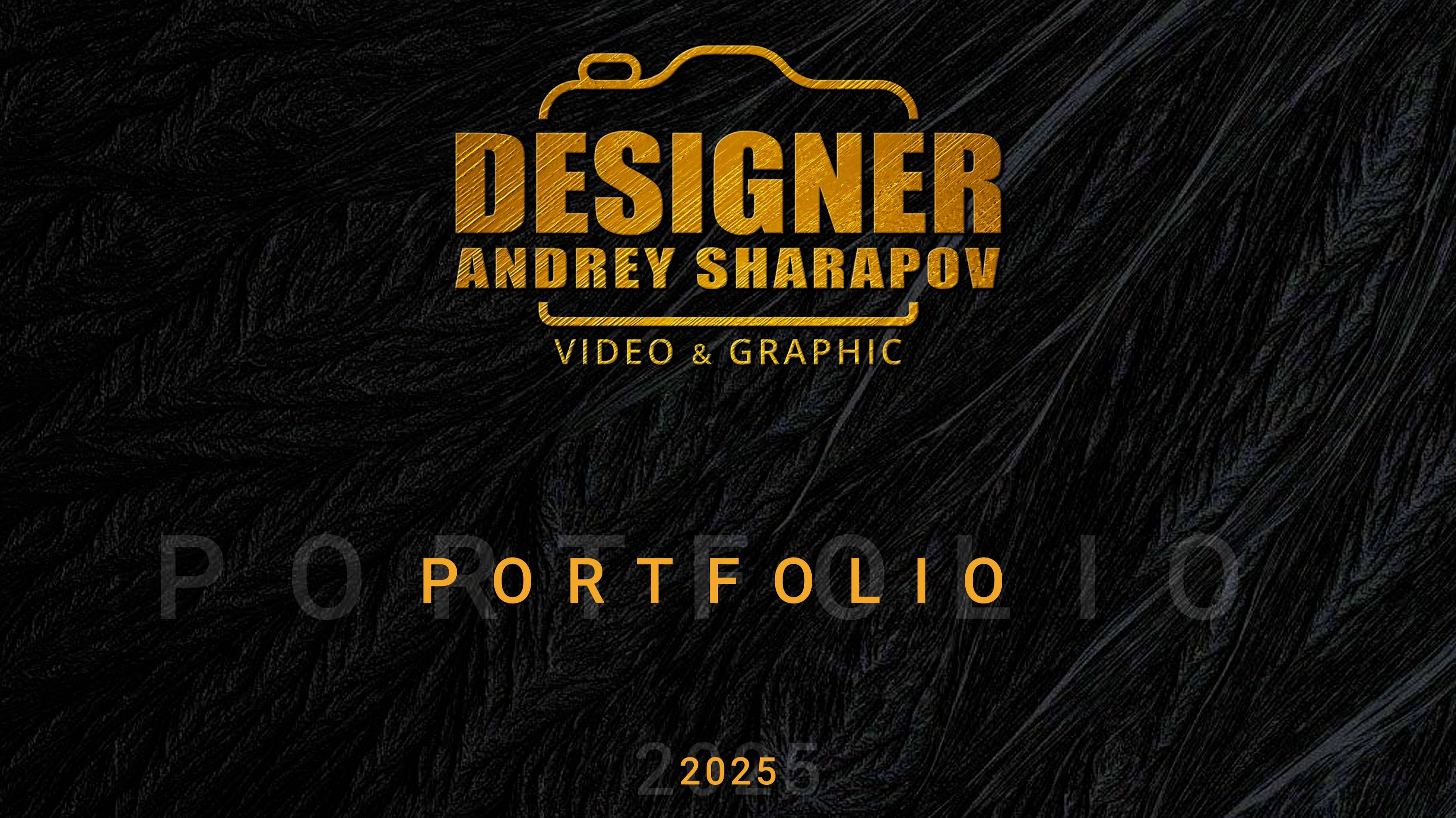 Portfolio Designer Videographer Sharapov 2025