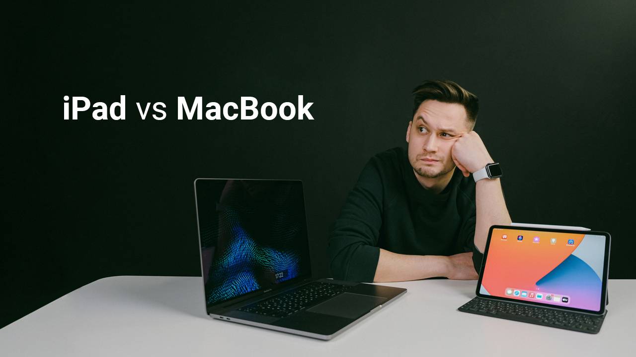 iPad vs MacBook Может ли iPad заменить MacBook
