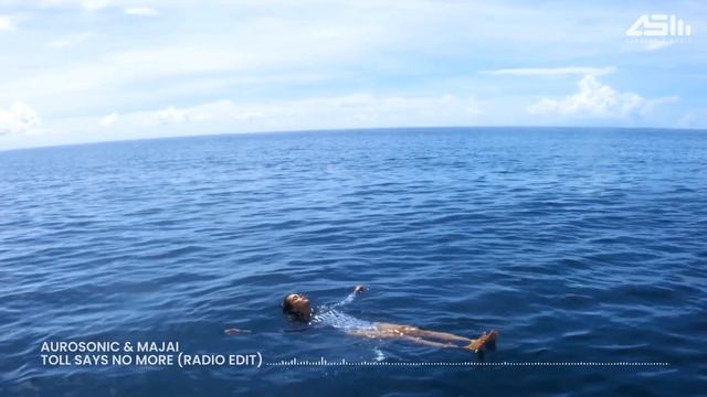 Aurosonic & Majai - Toll says no more (Radio Edit) смотреть онлайн
