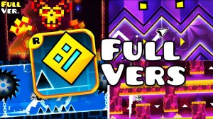 All Geometry Dash Levels — FULL Versions