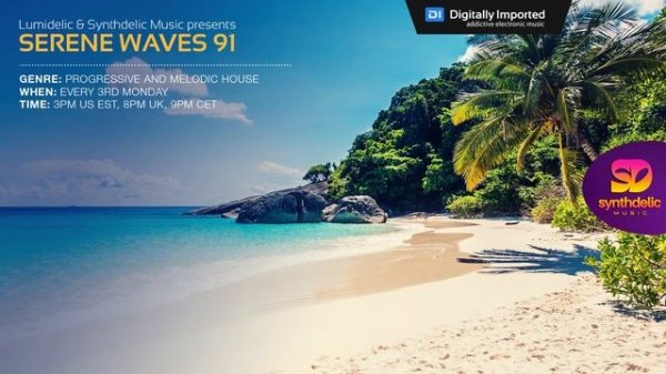 Lumidelic Pres. Serene Waves 91