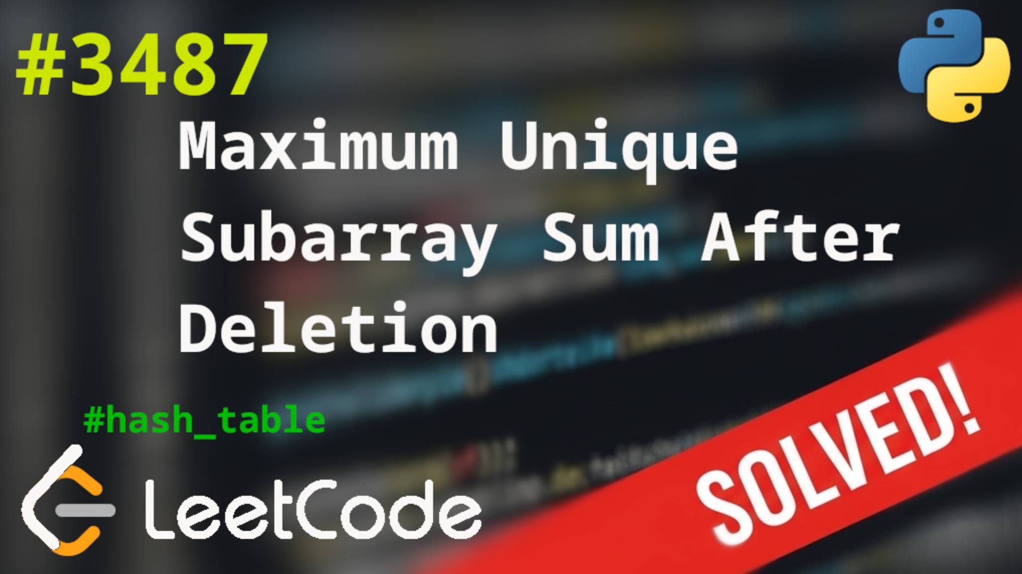 3487. Maximum Unique Subarray Sum After Deletion | Решение с комментариями | LeetCode смотреть онлайн