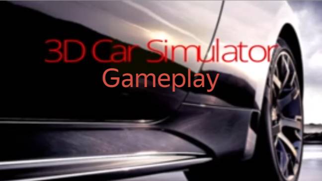3D Car Simulator Gameplay