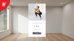 L.A.B. с Александрой Генс | 27 июля 2025 в 12.00 по МСК | Онлайн-тренировки World Class