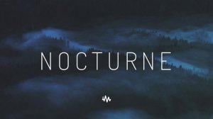 Nocturne ｜ Atmospheric Future Garage & Chillstep Mix