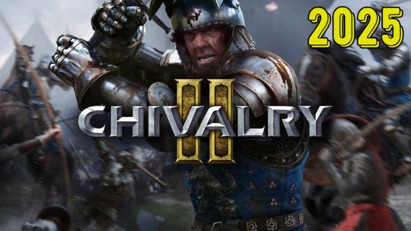 CHIVALRY 2 —  ⚔️ Средневековый мультиплеер!