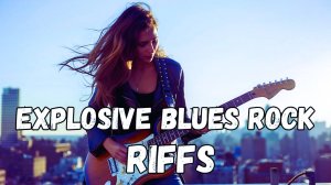 🎸Amp Up Your Evening: Explosive Blues Rock Riffs to Ignite Your Passion🎧