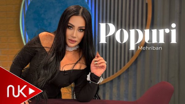 Mehriban - Popuri