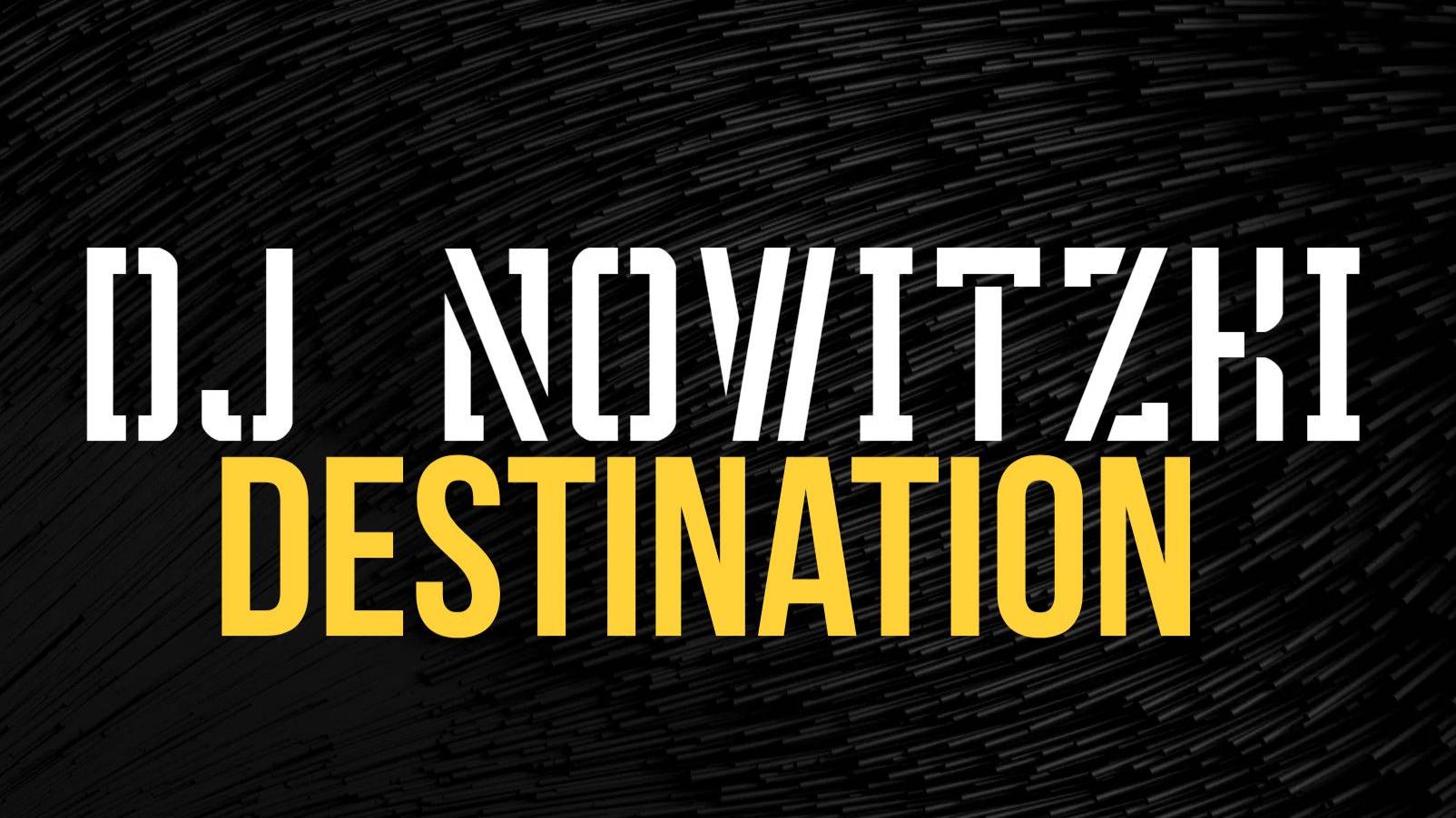 DJ Nowitzki - Destination