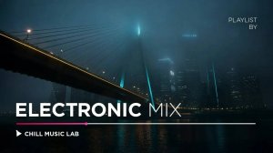 Background Chill Music — Deep Focus & Inspiring Mix