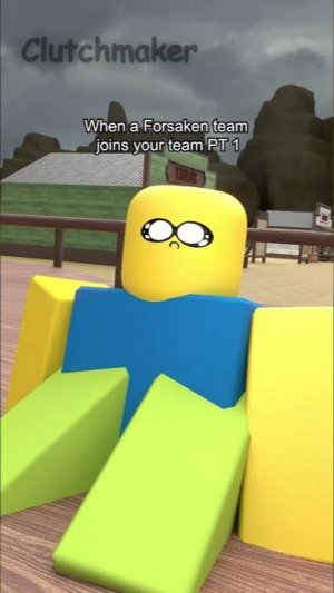 When a Forsaken team joins your team = 💀 PT 1