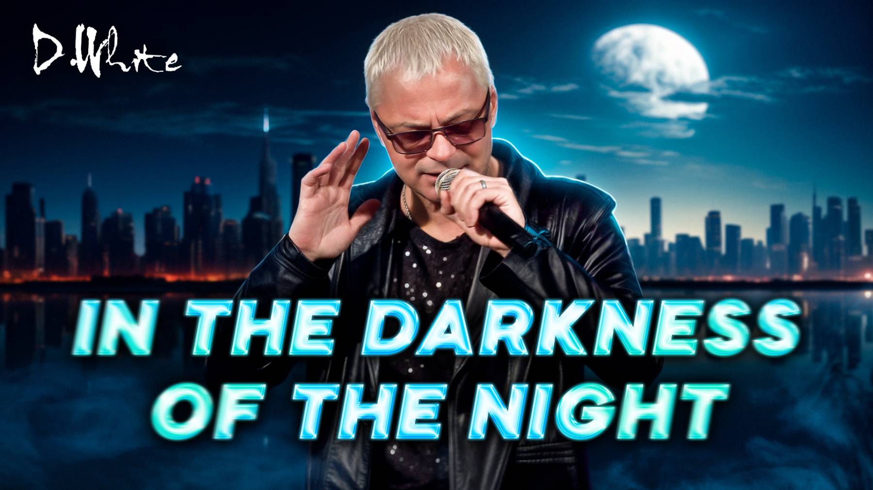 D.White - In The Darkness Of The Night (Concert video). New Italo Disco, Euro Disco, Music 80s-90s смотреть онлайн