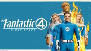 Фантастическая четвёрка: Первые шаги (2025) | The Fantastic Four: First Steps (Дубляж)