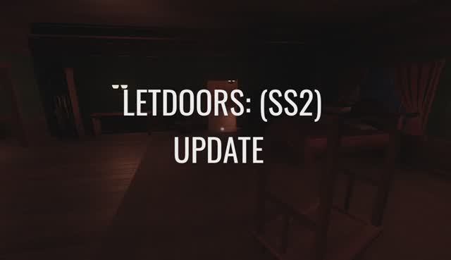 LETDOORS: (SS2) UPDATE смотреть онлайн
