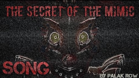 FAN MADE / FNAF SECRET OF THE MIMIC SONG 🎵 / THE Secret of the Mimic / Official Song on Palak Row