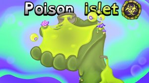 Концепт Дизайна Островка Яда (My Singing Monsters, Мои Поющие Монстры, Msm, Мсм)