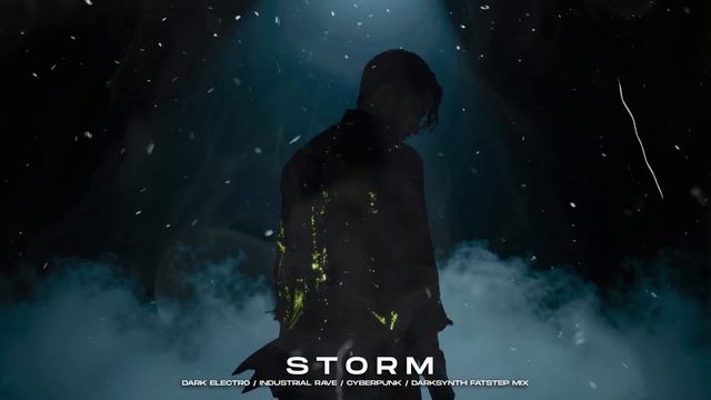 STORM — Dark Electro / Industrial Rave / Cyberpunk / Darksynth Mix