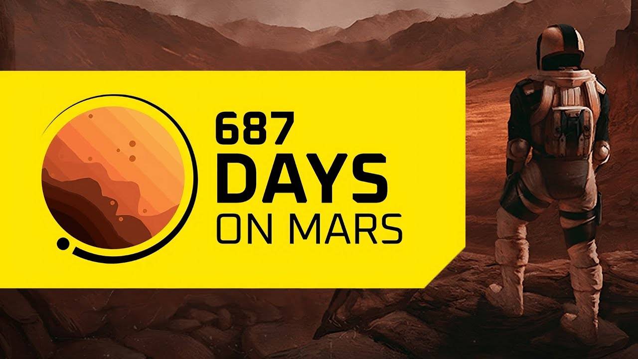 687 Days On Mars Первый взгляд