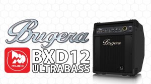 Басовый комбо BUGERA BXD12 ULTRABASS (с басом SCHECTER C-4 DELUXE)