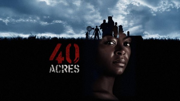 40 акров (2024) / 40 Acres