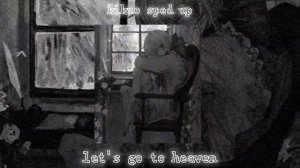 [kikuo ft. Hatsune Miku] Let's go to heaven (sped up, nightcore)