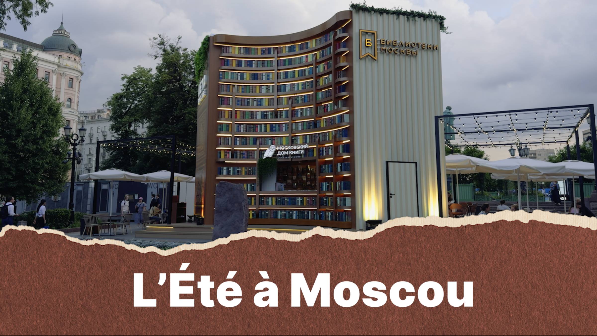 L’été à Moscou