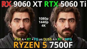 RX 9060 XT vs RTX 5060 Ti | RYZEN 5 7500F | RT + DLSS 4 vs FSR 4 + FG/MFG | 1080p 1440p 4K | Test