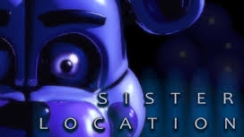 Прохождение FNAF: Sister Location