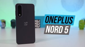 OnePlus Nord 5 - смартфона среднего класса