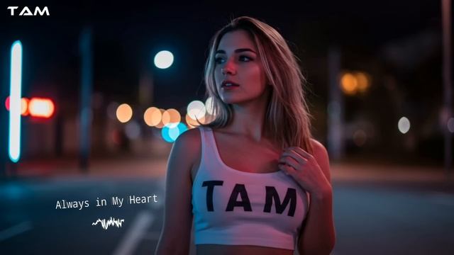 Always in My Heart ¦ Uplifting EDM Mashup (1080p_30fps_H264-128kbit_AAC)