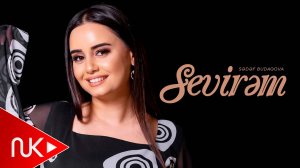 Sedef Budaqova - Sevirem