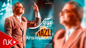 Afshin Azari - Nazli