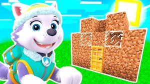 ВСТРЕТИЛ ЭВЕРЕСТ ЩЕНЯЧИЙ ПАТРУЛЬ и ПОСТРОИЛ ЕЙ ДОМ в МАЙНКРАФТ