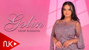 Sedef Budaqova - Gelin
