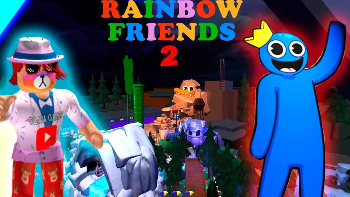 РАДУЖНЫЕ ДРУЗЬЯ 2 ВЫШЛИ! - ROBLOX смотреть онлайн