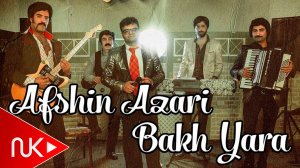 Afshin Azari - Bakh Yara