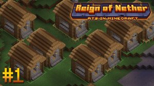 РАЗВИВАЮ ПОСЕЛЕНИЕ ▷ Reign of Nether RTS #1