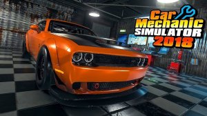 Стрим по Car Mechanic Simulator 2018 #1